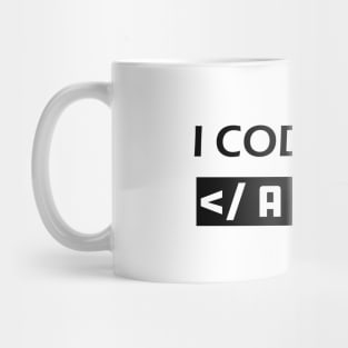 Coder - I code like a girl Mug